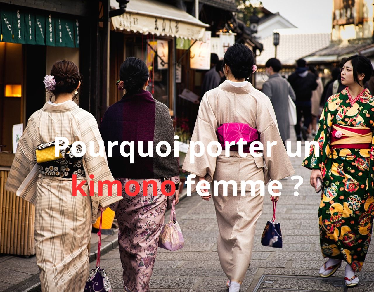 Pourquoi porter un kimono femme ?