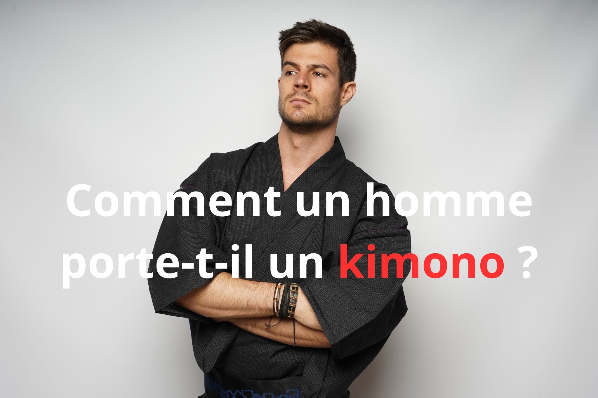 Comment un homme porte-t-il un kimono ?