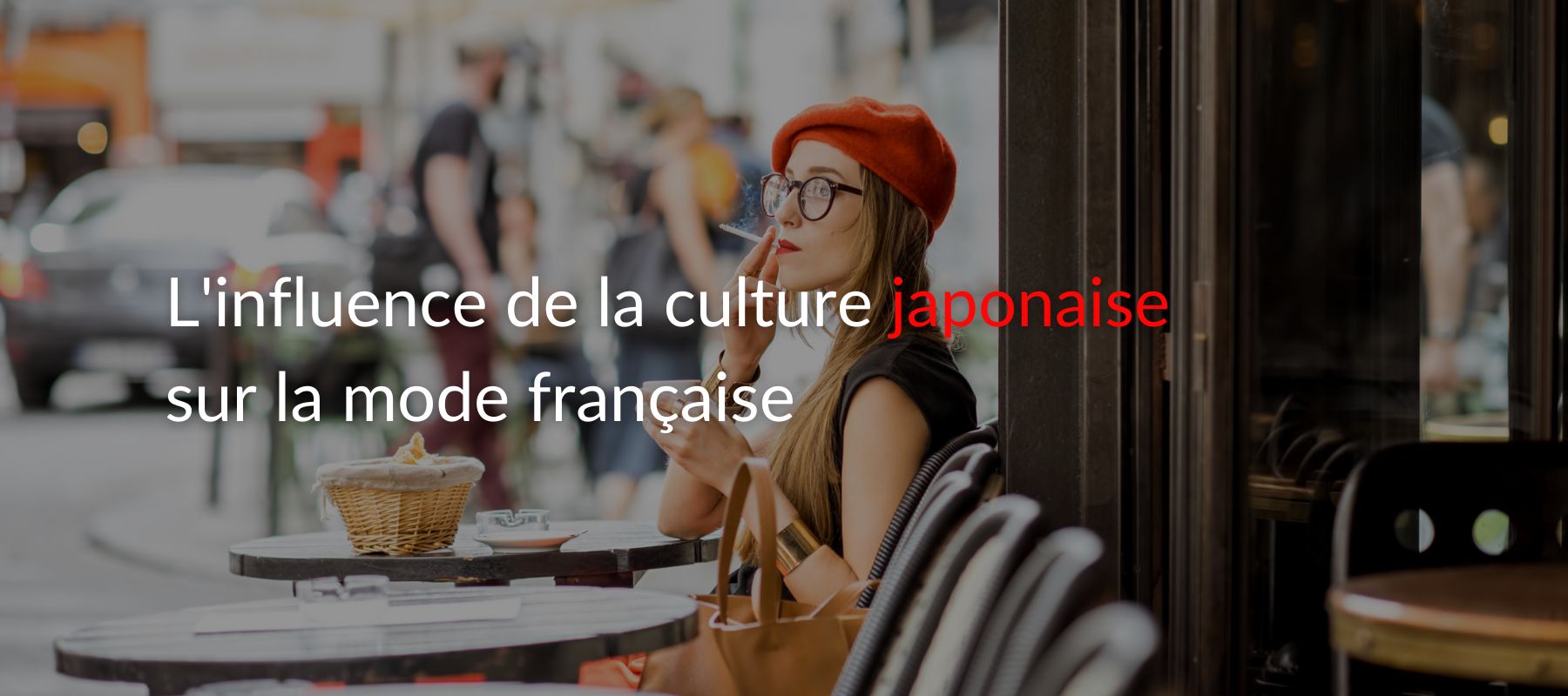 L'influence de la culture japonaise sur la mode française